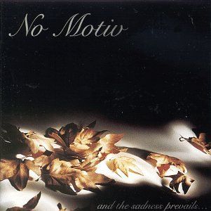 CD Sadness Prevails No Motiv
