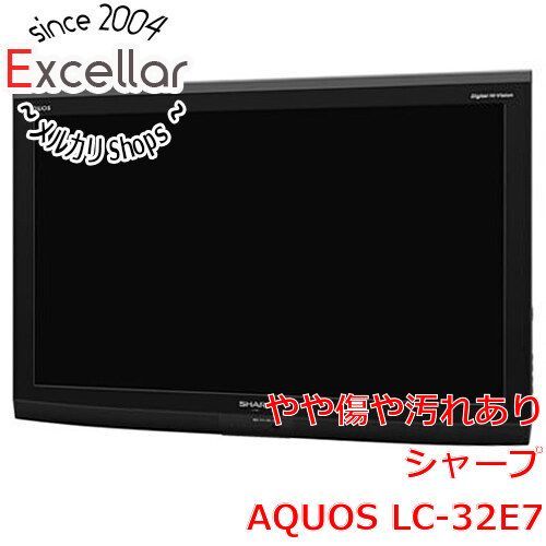 液晶テレビ SHARP AQUOS LC-32E7bn:4] SHARP 32V型 ハイビジョン液晶 