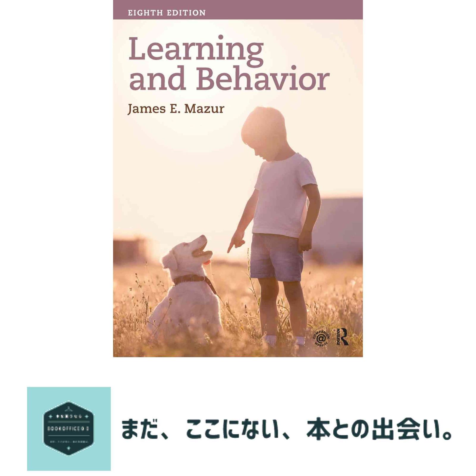Learning - Behavior Eighth Edition ハードカバー Mazur James E