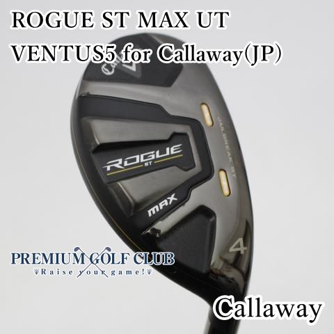 Bランク ユーティリティ キャロウェイ ローグSTマックス ROGUE ST MAX UT VENTUS 5 for Callaway JP S 4 H 20度 5805