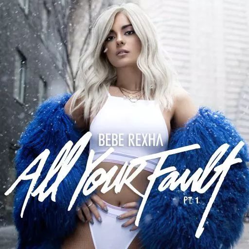 All Your Fault Part 1/Bebe Rexha：未開封CD All Your Fault Part 1/Bebe Rexha：未開封CD All Your Fault Part 1/Bebe