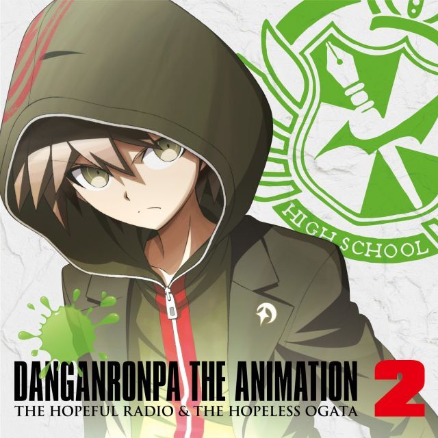 - ラジオCD ダンガンロンパ The Animation 希望のラジオと絶望の緒方 Vol.2