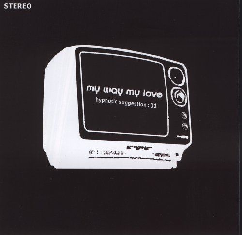 CD Hypnotic Suggestion 1 My Way Love