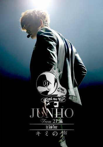 JUNHO From 2 PM 1 st Solo Tour キミの声 盤 Blu ray