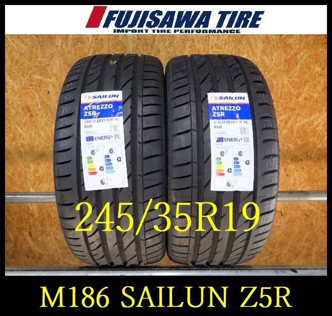 M 186 G 製造 SAILUN ATREZZO Z 5 R 245 35 19 2本