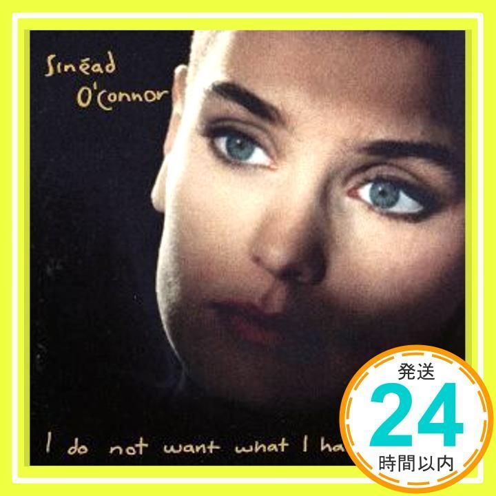 I Do Not Want What Haven t Got CD O Connor Sinead? Sin?ad Connor? Sinead Nick Ingman? Jah Wo_03