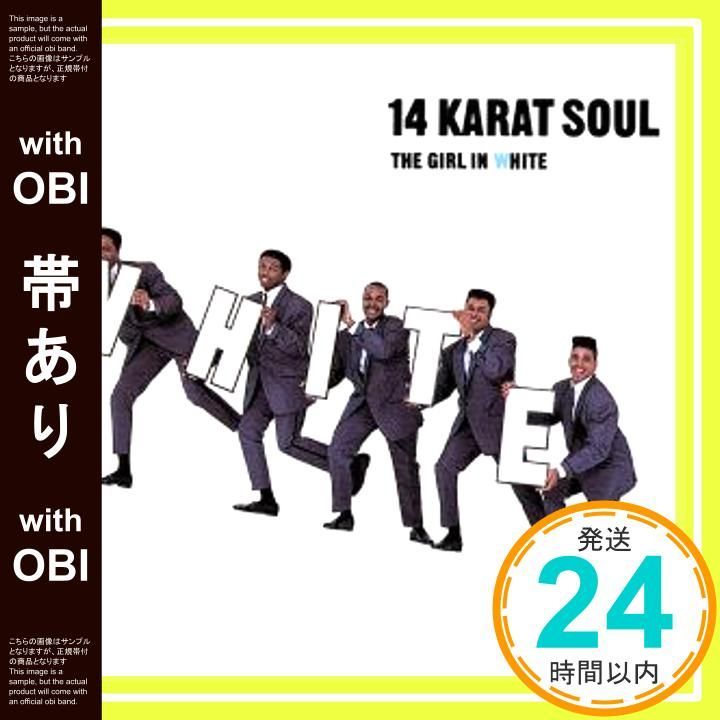 帯あり ガール イン ホワイト CD 14カラット ソウル_07