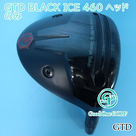 GTD Black Ice 460 ドライバー ヘッドのみ ヘッドのみ】GTD Black Ice 460 ドライバー