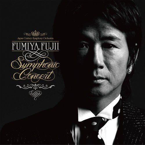 FUMIYA FUJII SYMPHONIC CONCERT 盤 藤井フミヤ DVD付