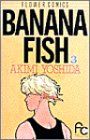 初版 BANANA FISH 全巻＋ANOTHER STORY　吉田秋生3作品 初版 BANANA FISH 全巻＋ANOTHER STORY 吉田秋生3作品 BANANA FISH (3
