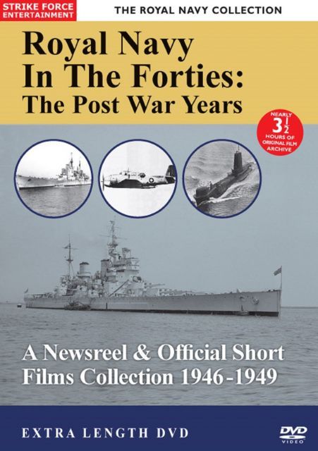 Royal Navy in the Forties Post War Years DVD