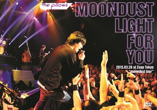 the pillows LIGHT FOR YOU 2015.03.28 at Zepp Tokyo moondust tour DVD