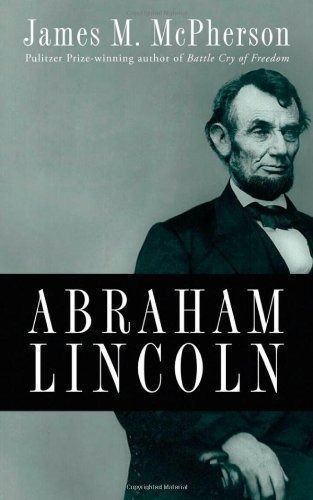 Abraham Lincoln 1 st edition by McPherson ｶﾝﾏ James M. 2009 Hardcover