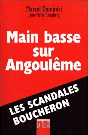 Main basse sur angouleme : le scandale boucheron basse Angoulême Main Fabrication Kiosque Aussi