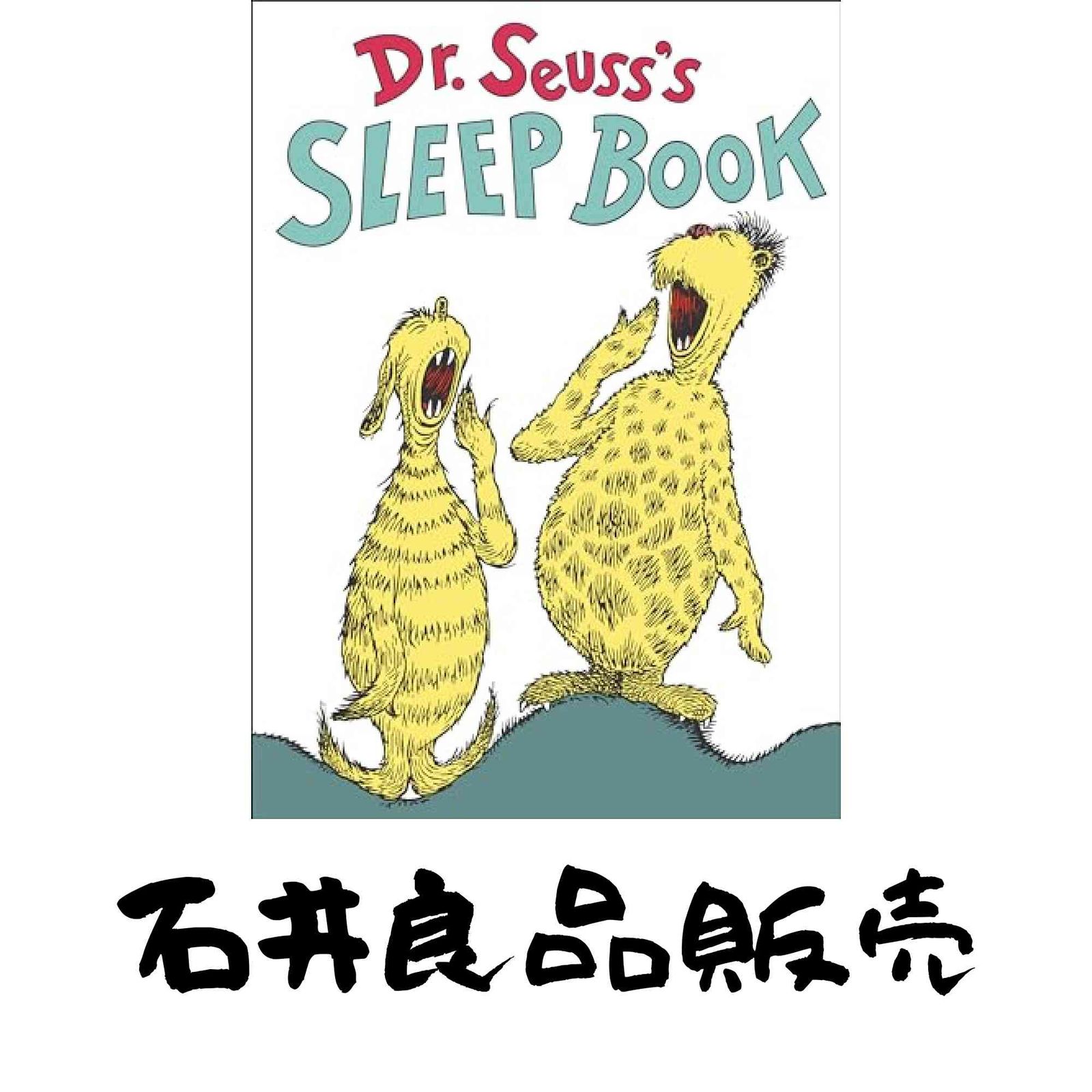 Dr. Seusss Sleep Book (Classic Seuss) Dr. Seuss