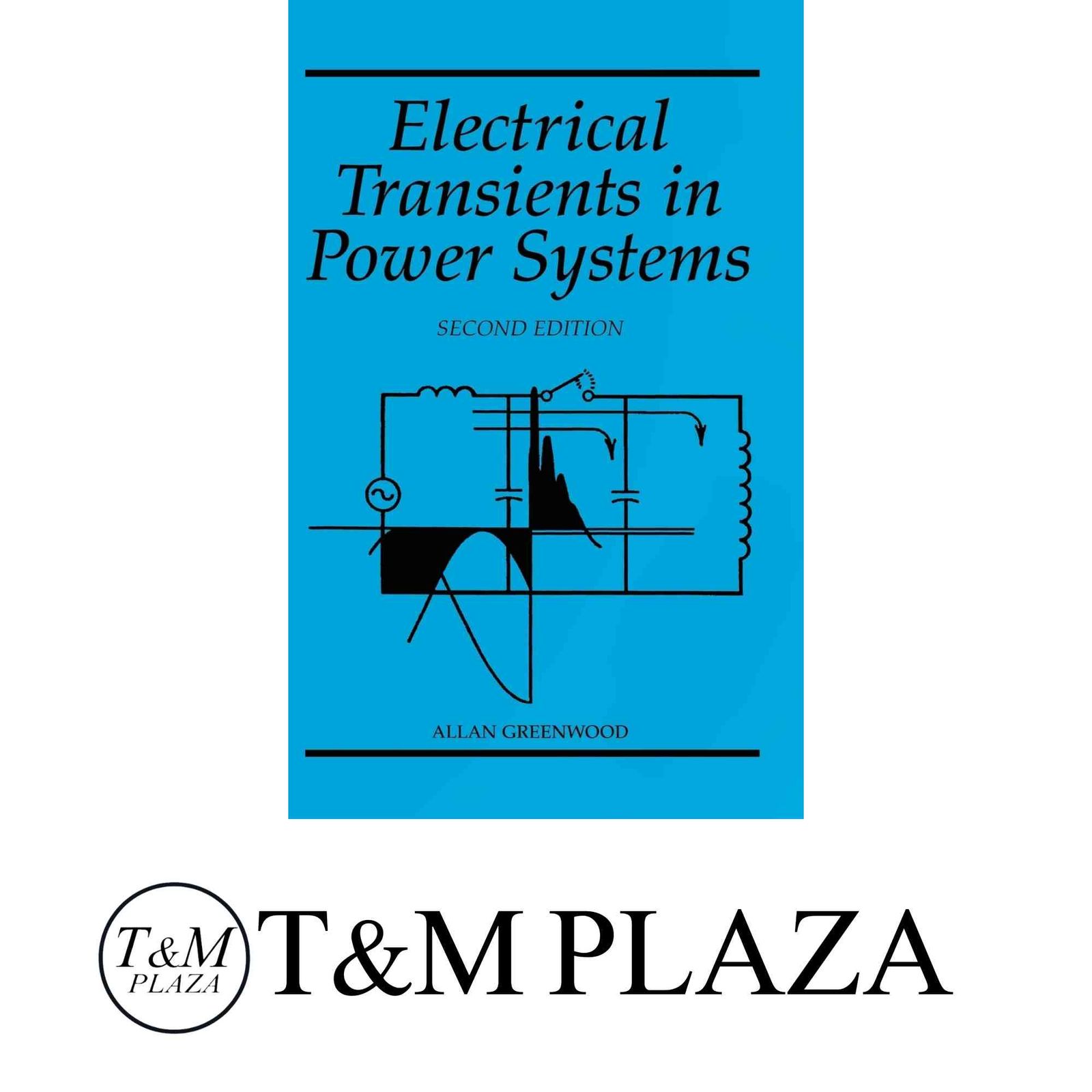 Electrical Transients in Power Systems ハードカバー Greenwood Allan