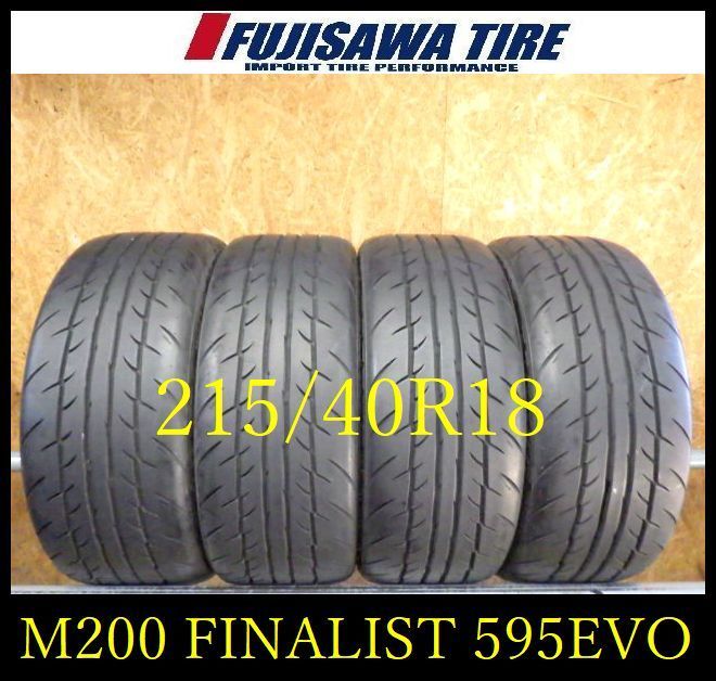 M 200 G 製造 約8部山 595 EVO 215 40 R 18 4本
