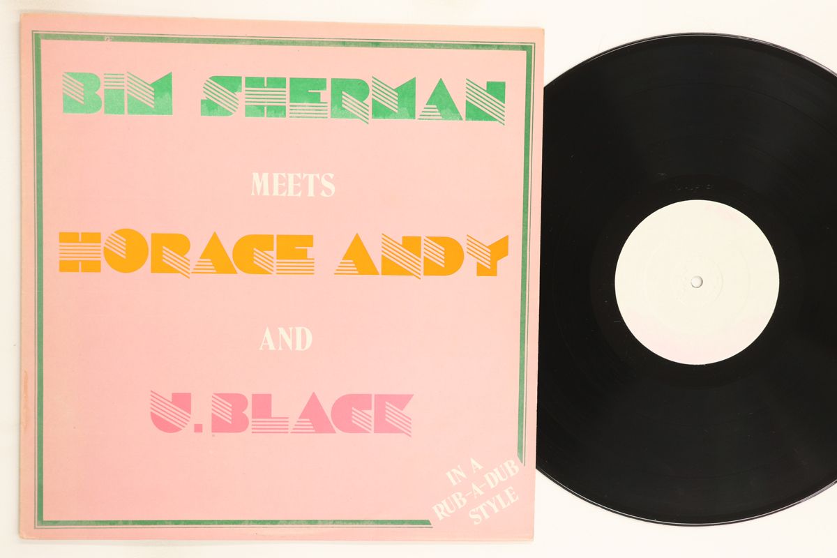 英LP Bim Sherman Horace Andy U Bl In A Rub-a-dub Style YI 05 NOT ON LABEL |00260