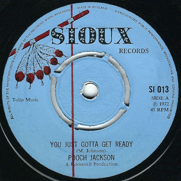 英7 Pooch Jackson Brother Dan You Just Gotta Get Ready Djangos Valley SI 013 Sioux Records 00080