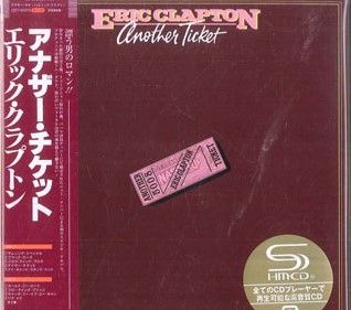 CD エリック・クラプトン アナザー・チケット (完全生産限定盤)(SHM-CD