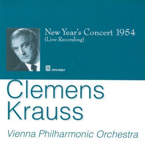 その他 Krauss : New Year's Concert 1954 by Clemens Krauss (2004-10-08) [CD] Amazon.co.jp: 「クラウス&ウィーン・フィル / ニューイヤーコンサート