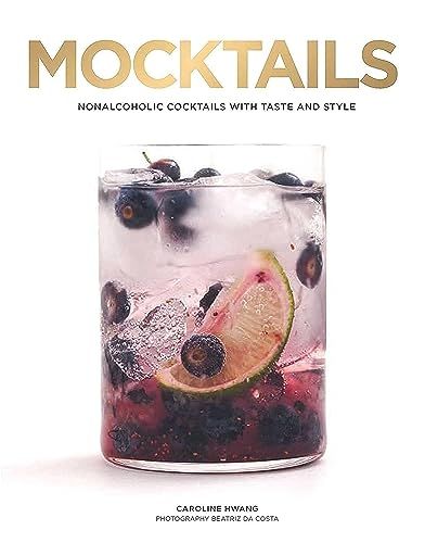 Mocktails／Caroline Hwang - Hwang by cocktail (ISBN: NWZ