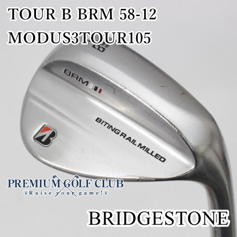 ブリヂストン TOUR B BRMウェッジ 58度 中古】[Cランク] ウェッジ ブリヂストン TOUR B BRM 58-12