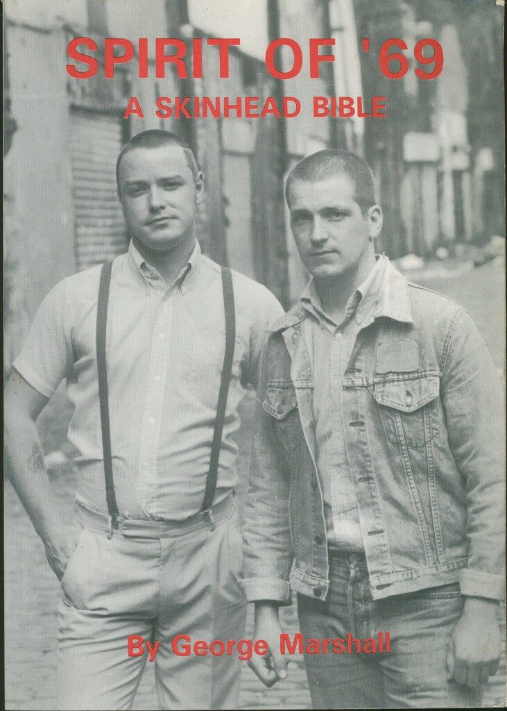 George Marshall SPIRIT OF '69: A SKINHEAD BIBLE 【公式通販】