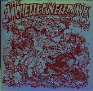 CD)RUMBLE - Thee michelle gun elephant/Thee michelle gun el CD)RUMBLE - Thee michelle gun elephant/Thee michelle gun el