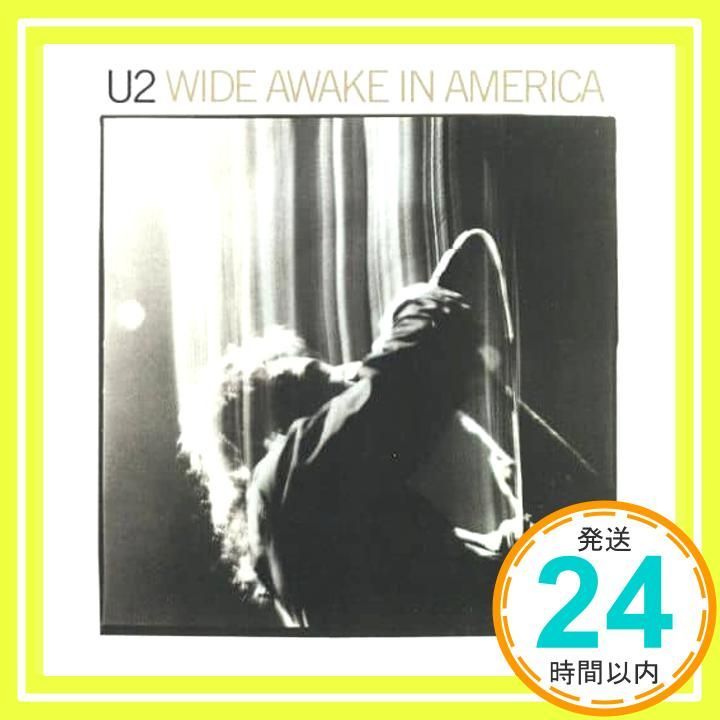 Wide awake in America CD U 2_02