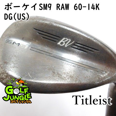 中古】ウェッジ タイトリスト ボーケイSM9 RAW 60-14K DG(US) S200 60
