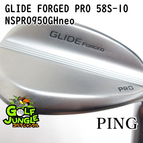 ウェッジ ピン GLIDE FORGED PRO 58 S 10 neo ウエッジ スチールシャフト メンズ 右 1092