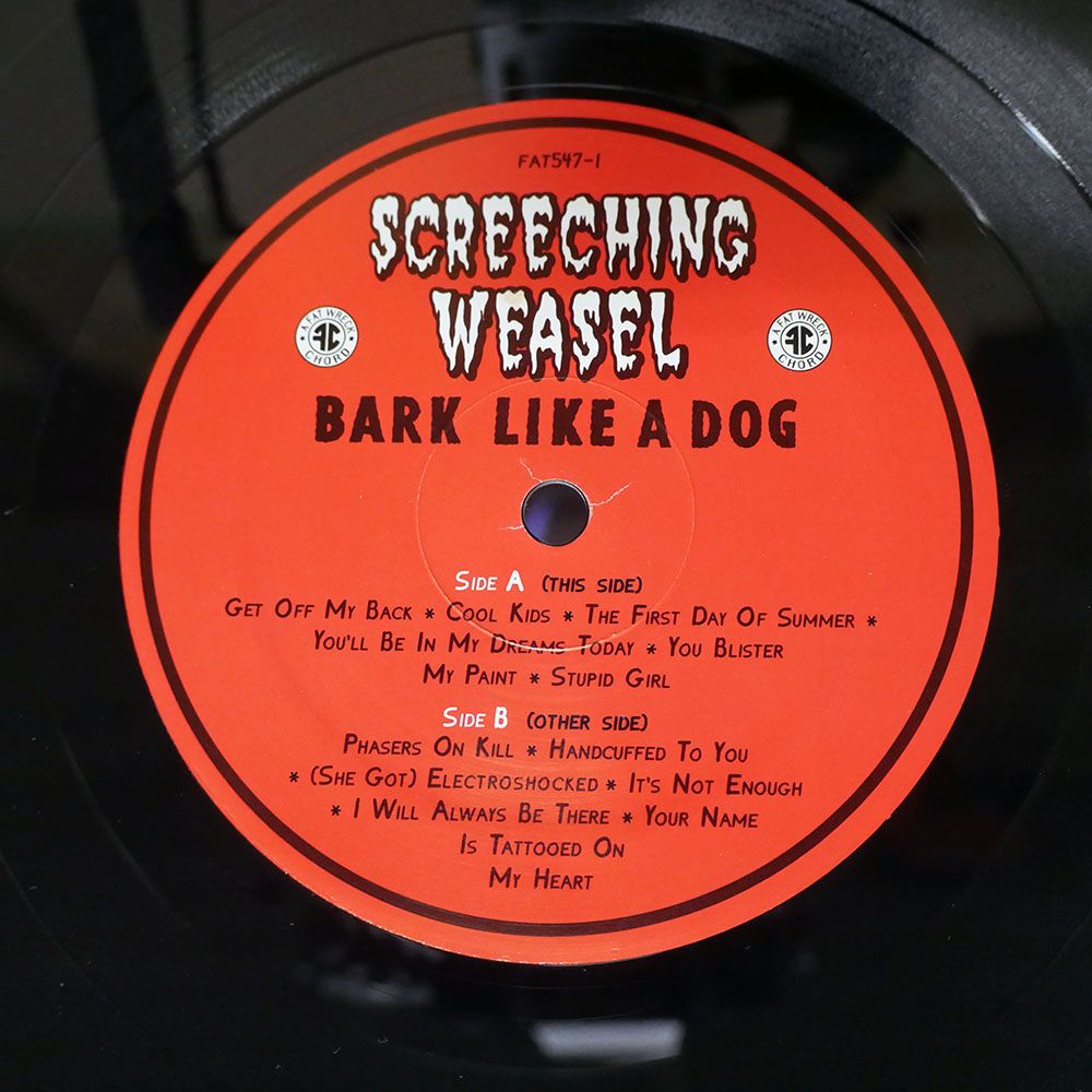 米 US盤 SCREECHING WEASEL/BARK LIKE A DOG/FAT WRECK CHORDS FAT5471