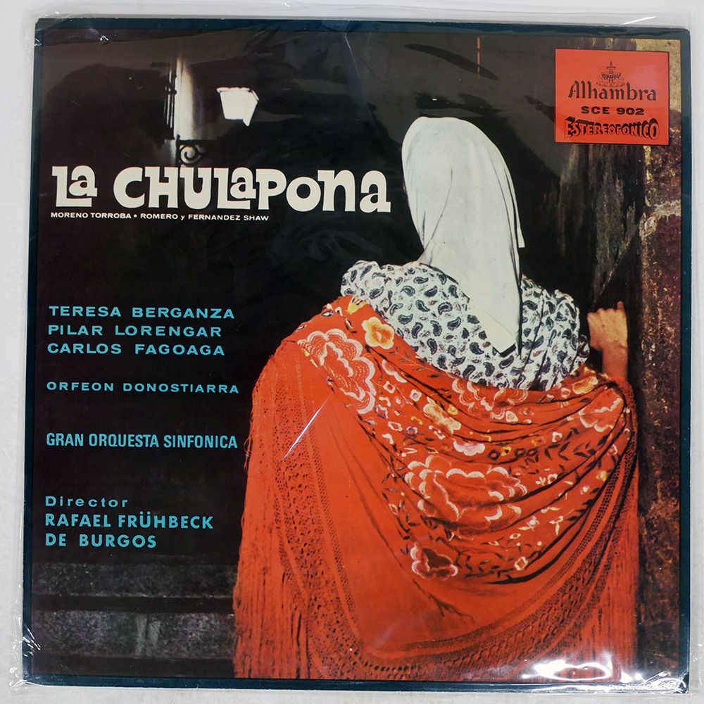 スペイン盤 RAFAEL FRUHBECK DE BURGOS/LA CHULAPONA/ALHAMBRA SCE902