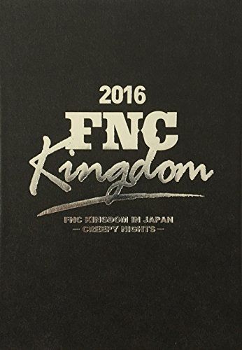2016 FNC KINGDOM IN JAPAN -CREEPY NIGHTS-[DVD]（中古） - メルカリ