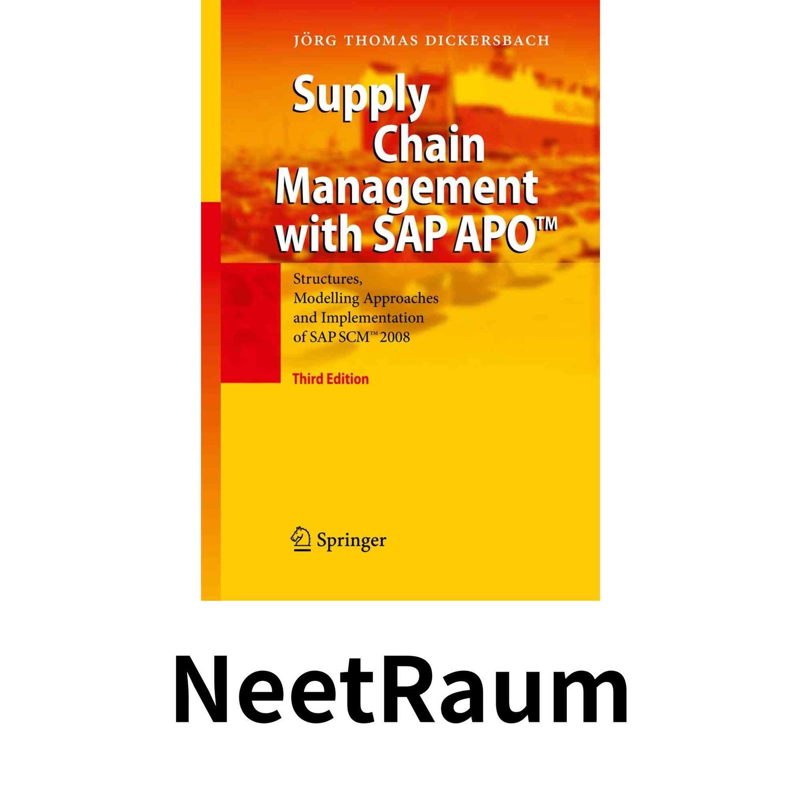 Supply Chain Management with SAP APO Structures Modelling Approaches and Implementation of SCM 2008 ハードカバ