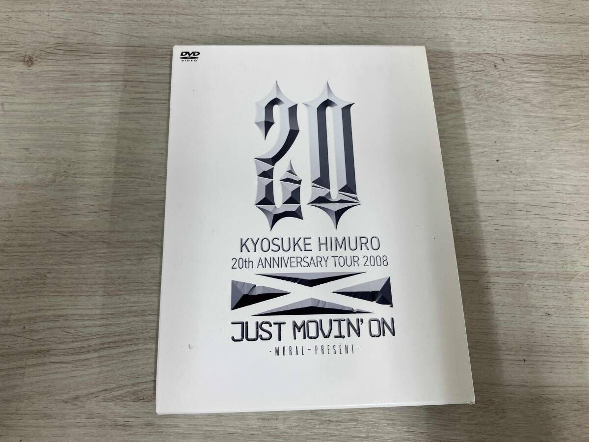 DVD KYOSUKE HIMURO 20th ANNIVERSARY TOUR 2008 JUST MOVIN'ON-MORAL
