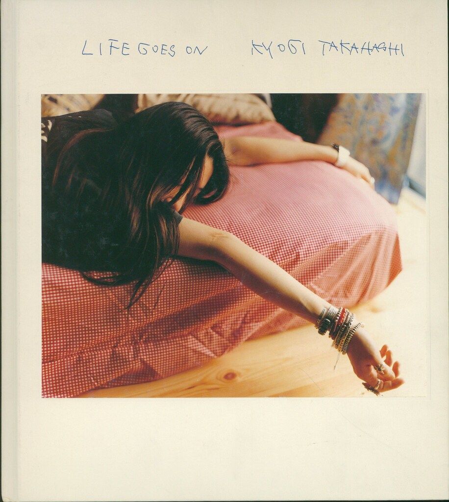 高橋恭司 Life Goes On 注文 高橋恭司 life goes on kyoji takahashi