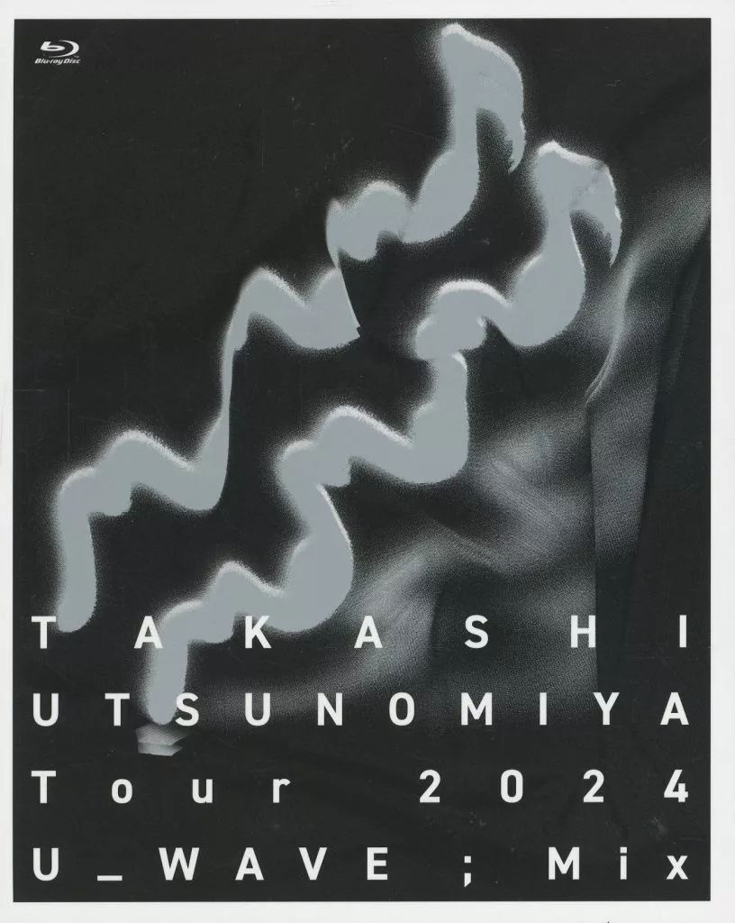 邦楽Blu ray Disc 宇都宮隆 Takashi Utsunomiya Tour 2025 U_WAVE Mix FC 盤