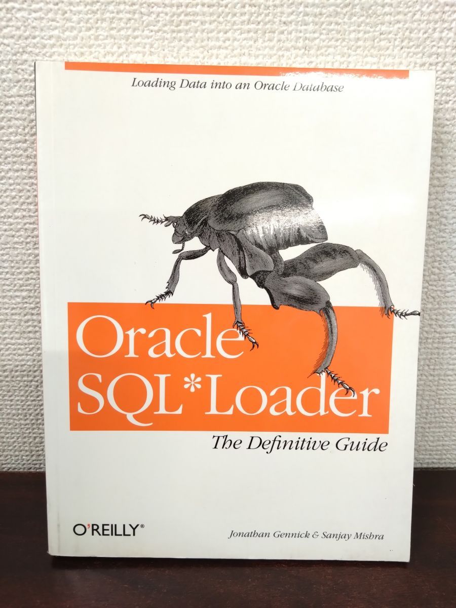 【洋書】【IT・コンピュータ】 Oracle SQL Loader  The Definitive Guide Gennick  Jonathan  ジョナサン・ジェニック  O Reilly Media