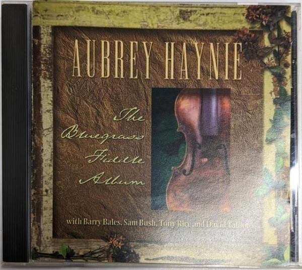 CD Bluegrass Fiddle Album Aubrey Haynie