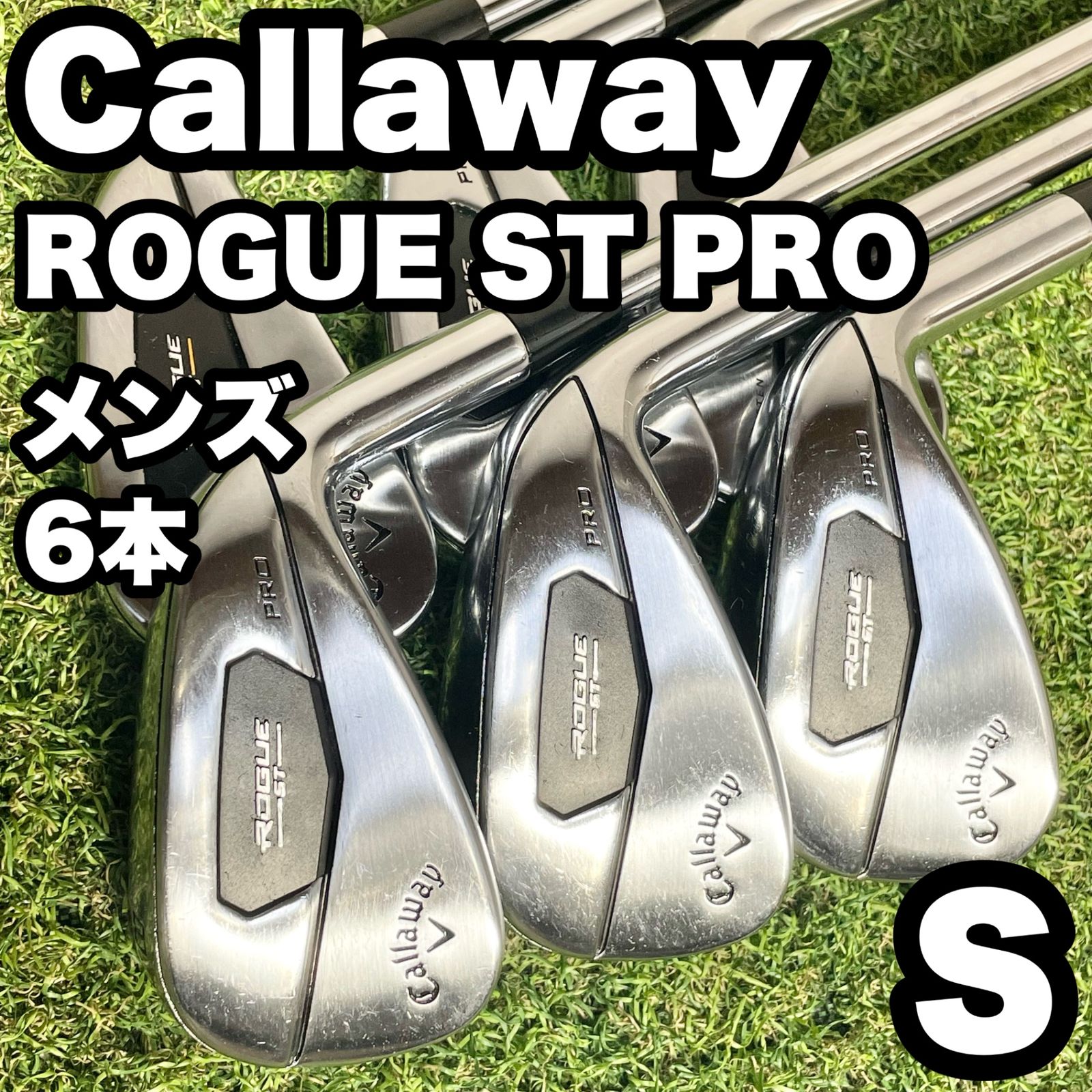 Callaway ROGUE ST PRO キャロウェイ ローグST プロ アイアンセット 6本 メンズ S 右 モデル スチールシャフト