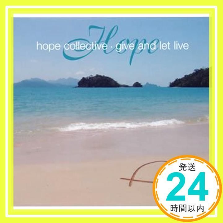 Give And Let Live CD ホープ コレクティヴ_02