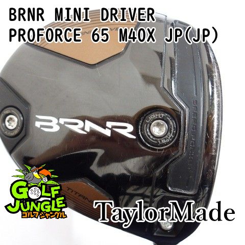ドライバー テーラーメイド BRNR MINI DRIVER 65 M 40 X JP S 11 5 カーボンシャフト メンズ 右 1239