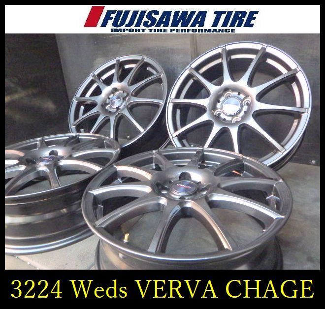 3224 B Weds VERVA CHAGE 17 x 6 0 J 4穴 PCD 100 40 4本