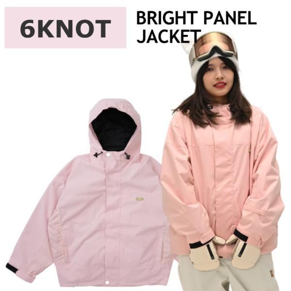 Sｻｲｽﾞ 25 26 6 KNOT BRIGHT PANEL JACKET PINK K 2503 シックスノット スノボウェア レディース ウーマンズ ジャケット JKT
