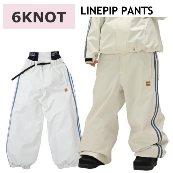 Mｻｲｽﾞ 25-26 6 KNOT LINEPIP PANTS OFF WHITE K 2511 シックスノット スノボウェア レディース ウーマンズ パンツ PNT