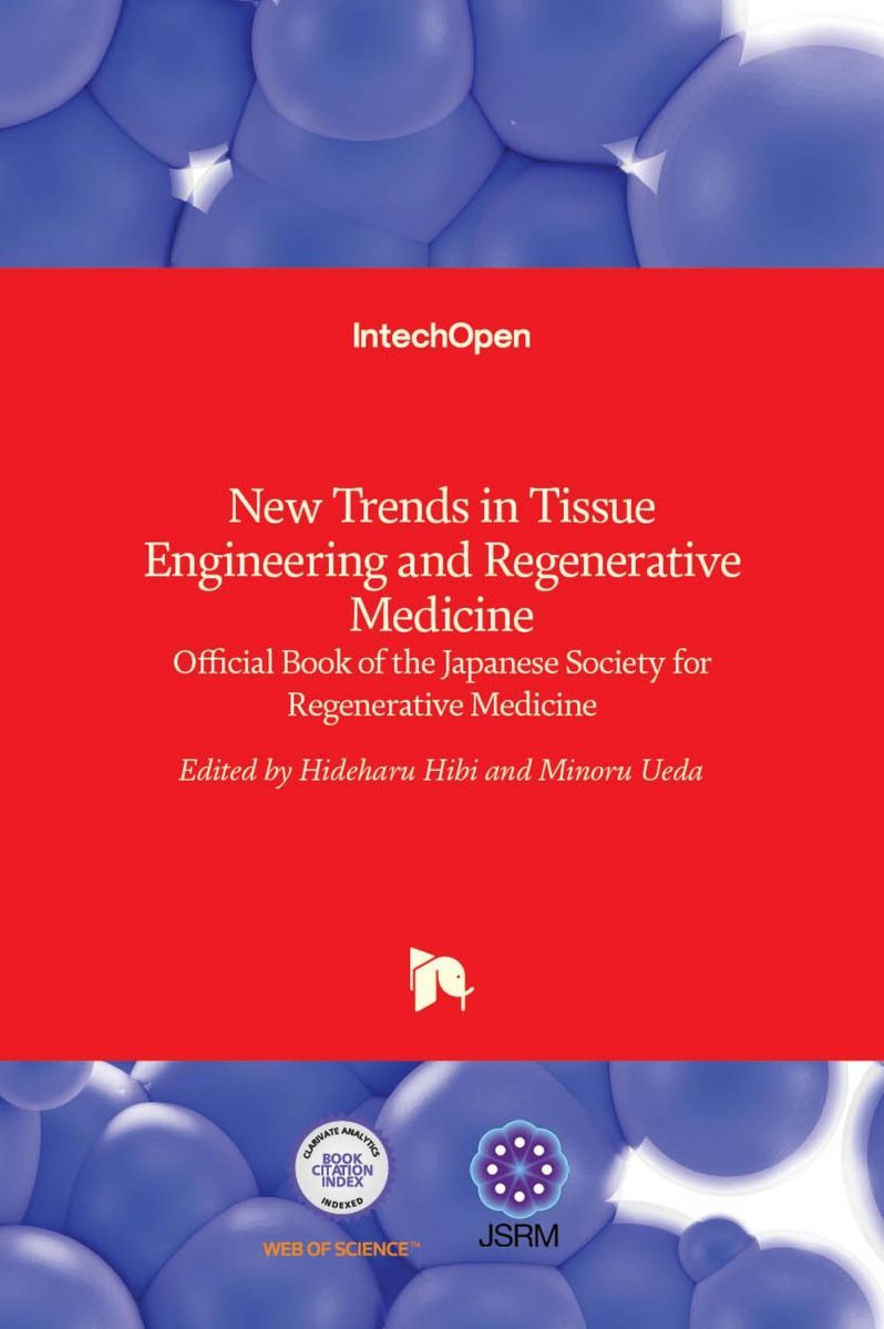 Trends in Tissue Engineering and Regenerative Medicine Book of the Japanese Society for