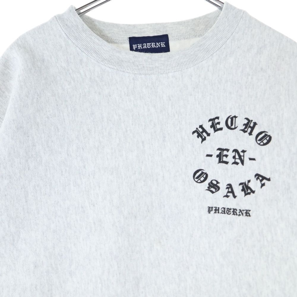PHATRNK (ファットランク) HECHO EN OSAKA SWEAT 両面プリント クルー