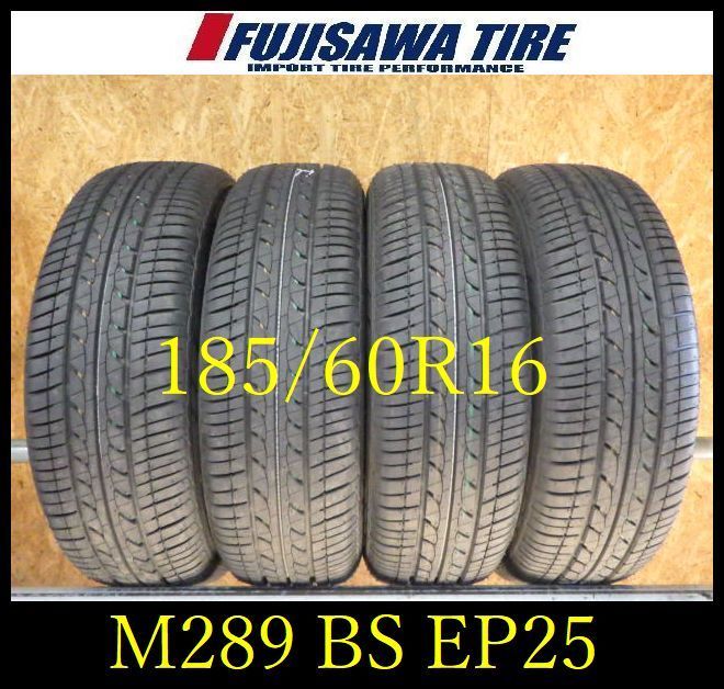 M 289 G 製造 約9部山 新車外し BS ECOPIA EP 25 185 60 R 16 4本